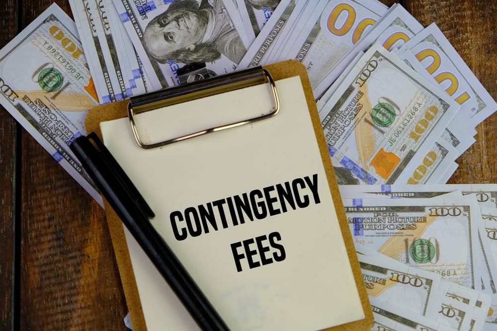 Contingency Fee & Dollar Bills